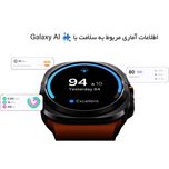 ساعت هوشمند سامسونگ مدل Galaxy Watch Ultra دارای قابلیت های کنترل موسیقی (Music Player)، قابلیت مکالمه از طریق بلوتوث، قابلیت تغ