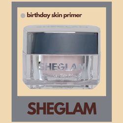 پرایمر مدل بیرتدی اسکین شیگلم ( Sheglam Birthday Skin Primer )
