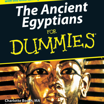 کتاب تاریخ مصریان باستان برای آدمیزاد The Ancient Egyptians For Dummies