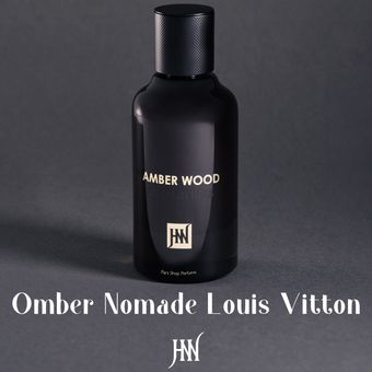 ادکلن اومبر نوماد لویی ویتون 100 میل جانوین (جکوین) Omber Nomade Louis Vitton Johnwin