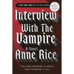 Interview with the Vampire by Anne Rice