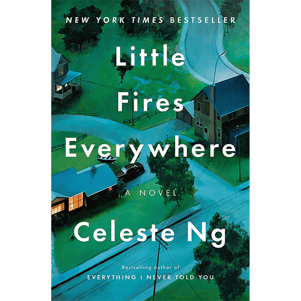 Little Fires Everywhere by Celeste Ng