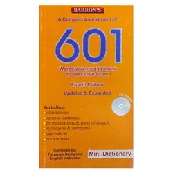 کتاب A Compact Assortment of 601 words you need to know to pass your exam اثر فرزانه صدیق نیا انتشارات الوندپویان 
