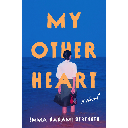 My Other Heart by Emma Nanami Strenner