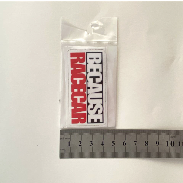 استیکر PVC طرح BECAUSE RACECAR