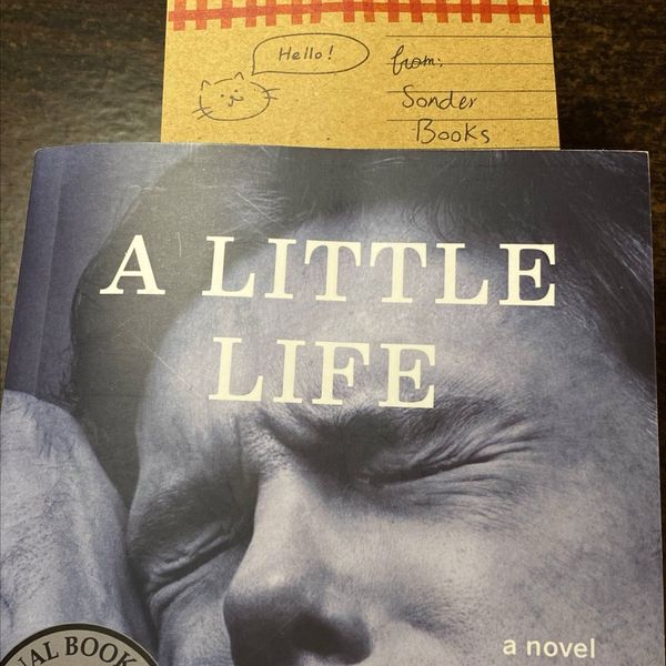 A Little Life by Hanya Yanagihara