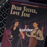 Dear Sylvia, Love Jane by Erin Hall