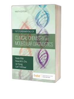Tietz Fundamentals of Clinical Chemistry and Molecular Diagnostics, 9th Edition 2024