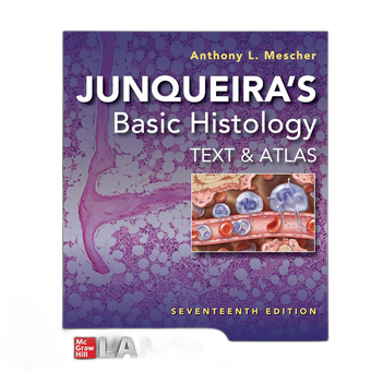 Junqueira's Basic Histology: Text and Atlas,  17th Edition