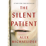The Silent Patient by Alex Michaelides