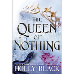 The Queen of Nothing by Holly Black