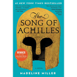 The Song of Achilles by Madeline Miller