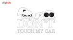 استیکر خودرو گراسیپا مدل Dont toch my car C-20