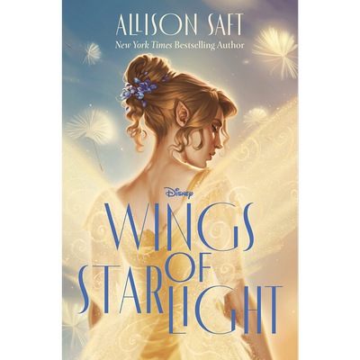 Wings of Starlight by Allison Saft