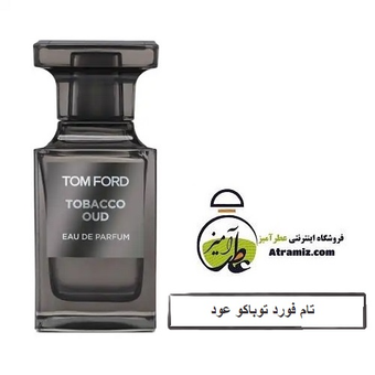 تام فورد توباکو عود | Tom Ford Tobacco Oud