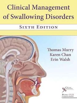 Clinical Management of Swallowing Disorders 2026