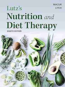 Lutz’s Nutrition and Diet Therapy Eighth Edition 2023